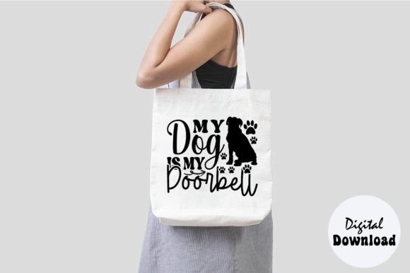 My Dog Is My Doorbell Svg: Graphics for Crafts