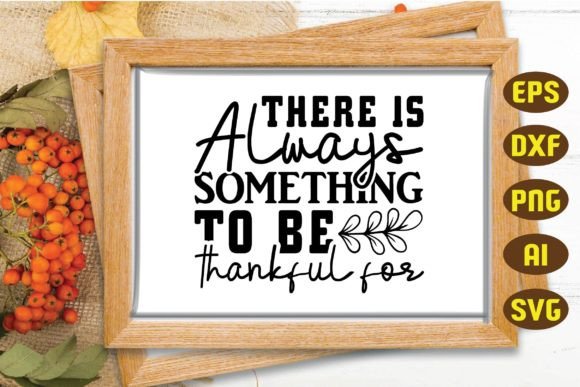 There is Always Something to Be Thankful: Graphics & Crafts